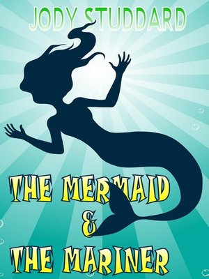 cover image of The Mermaid & the Mariner